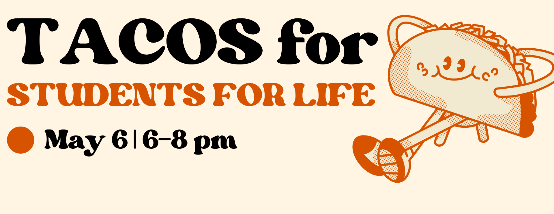Tacos for Students for Life